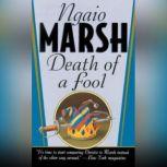 Death of a Fool, Ngaio Marsh