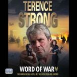 Word of War, Terence Strong