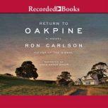 Return to Oakpine, Ron Carlson
