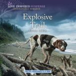 Explosive Trail, Terri Reed