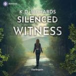 Silenced Witness, K.D. Richards