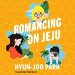 Romancing on Jeju, HyunJoo Park
