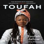 Toufah The Woman Who Inspired an African #MeToo Movement, Toufah Jallow