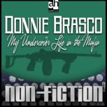 Donnie Brasco, Joseph D. Pistone