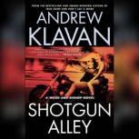 Shotgun Alley, Andrew Klavan