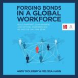 Forging Bonds in a Global Workforce, Andy Molinsky
