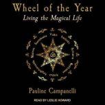 Wheel of the Year Living the Magical Life, Pauline Campanelli