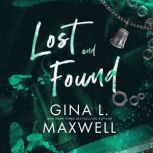 Lost and Found, Gina L. Maxwell