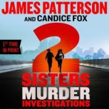 2 Sisters Murder Investigations, James Patterson