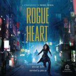 Rogue Heart, Axie Oh