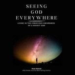 Seeing God Everywhere, Rose Noland