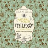 Natural Forces Trilogy, Jean Gill