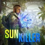 Sunkiller, J.N. Chaney