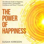 The Power of Happiness, Susan Kirkson