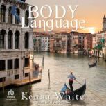 Body Language, Kenna White