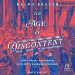The Age of Discontent, Ralph Brauer