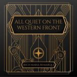 All Quiet on the Western Front, Erich Maria Remarque