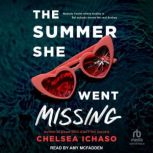 The Summer She Went Missing, Chelsea Ichaso