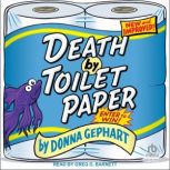 Death By Toilet Paper, Donna Gephart