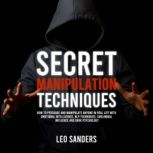 Secret Manipulation Techniques, Leo Sanders