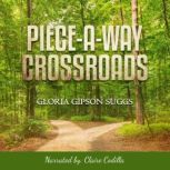 PieceAWay Crossroads, Gloria Gipson Suggs