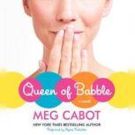Queen of Babble, Meg Cabot