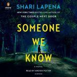 Someone We Know, Shari Lapena