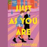 Just as You Are, Camille Kellogg