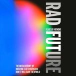 Rad Future, Isabelle Boemeke