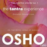 The Tantra Experience, OSHO
