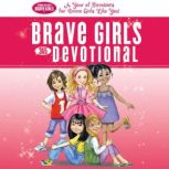 Brave Girls 365 Devotional, Thomas Nelson
