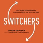 Switchers, Dr. Dawn Graham