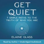 Get Quiet, Elaine Glass