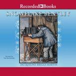 Snowflake Bentley, Jacqueline Briggs Martin
