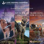 K9 Search and Rescue Books 1315, Sami A. Abrams