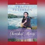 Cherished Mercy, Tracie Peterson