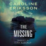 The Missing, Caroline Eriksson