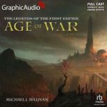 Age of War 1 of 2 Dramatized Adapt..., Michael J. Sullivan