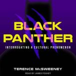 Black Panther, Terence McSweeney