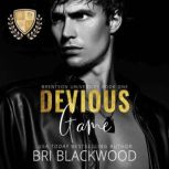 Devious Game, Bri Blackwood