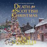 Death at a Scottish Christmas, Lucy Connelly