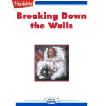 Breaking Down the Walls Flashbacks, Dr. Kathryn D. Sullivan