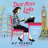Dear Miss Lake, AJ Pearce