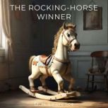 The RockingHorse Winner, D. H. Lawrence