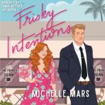 Frisky Intentions, Michelle Mars