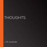 Thoughts, J.-M. Kuczynski