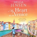 My Heart is in Venice, Helga Jensen