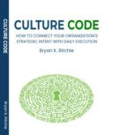 Culture Code, Bryan K. Ritchie