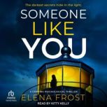 Someone Like You, Elena Frost