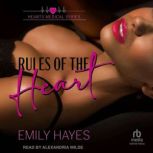 Rules of the Heart, Emily Hayes